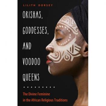 Lilith Dorsey Orishas, Goddesses, and Voodoo Queens