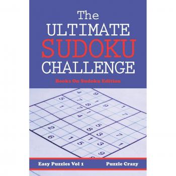 The Ultimate Sodoku Challenge Vol.1