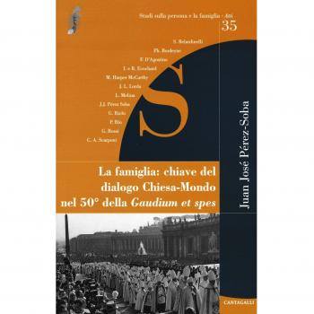 La famiglia: chiave del dialogo Chiesa-mondo nel 50° della Gaudium et spes