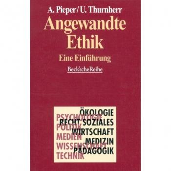 Angewandte Ethik: Eine Einführung