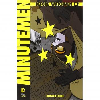 Minutemen. Before watchmen