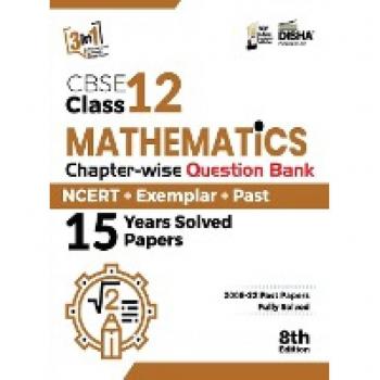 Disha Experts: CBSE Class 12 Mathematics Chapter-wise Question Bank