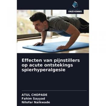Effecten van pijnstillers op acute ontstekings spierhyperalgesie
