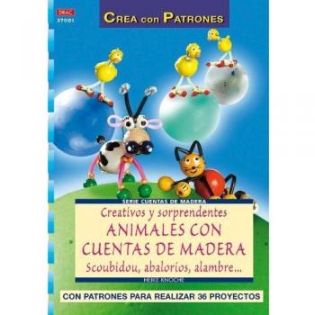 Serie Cuentas de Madera nº 1. CREATIVOS Y SORPRENDENTES ANIMALES CON CUENTAS DE