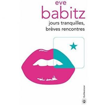 Jours tranquilles, brèves rencontres