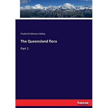 The Queensland flora: Part 1