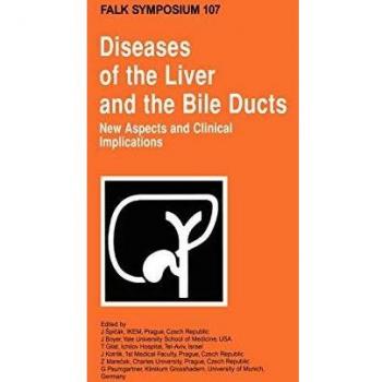 Diseases of the Liver and the Bile Ducts: New Aspects and Clinical Implications