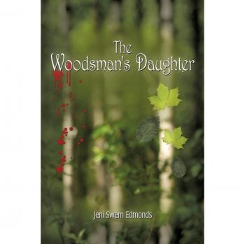 The Woodsman's Daughter