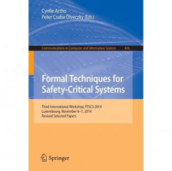 Formal Techniques for Safety-Critical Systems