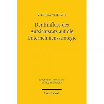 Der Einfluss des Aufsichtsrats auf die Unternehmensstrategie