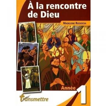 A la rencontre de Dieu