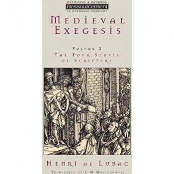 De Lubac, Henri: Medieval Exegesis, vol. 3
