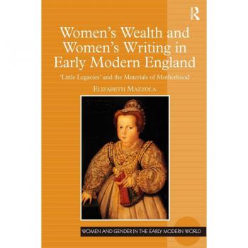 Vitalsource Technologies, Inc. Women's Wealth And Women's Writing In Early Modern England