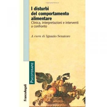 I disturbi del comportamento alimentare. Clinica, interpretazioni e interventi a confronto