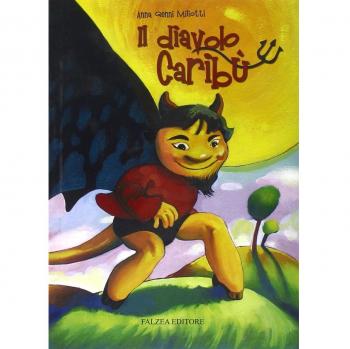 Il diavoletto Caribù. Ediz. illustrata