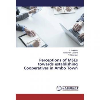 Perceptions of MSEs towards establishing Cooperatives in Ambo Town