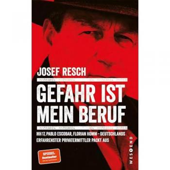 Gefahr ist mein Beruf