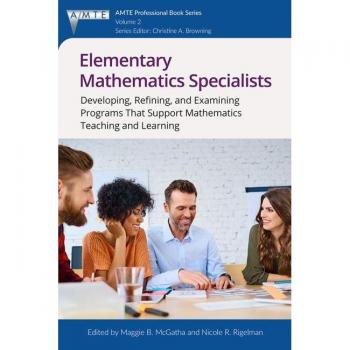 Vitalsource Technologies, Inc. Elementary Mathematics Specialists: Developing, Refining, And Examining