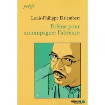 Poème pour accompagner l'absence