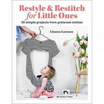 Linnea Larsson Restyle & Restitch for Little Ones