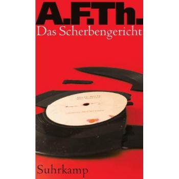 A.F.Th. Van der Heijden Das Scherbengericht: Eine Transatlantische Tragödie