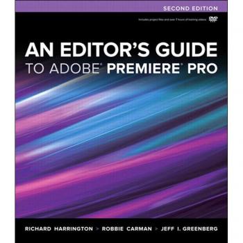 Adobe Premiere Pro Editor's Guide with DVD