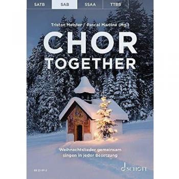 Chor together: Weihnachtslieder gemeinsam singen in jeder Besetzung. gemischter Chor