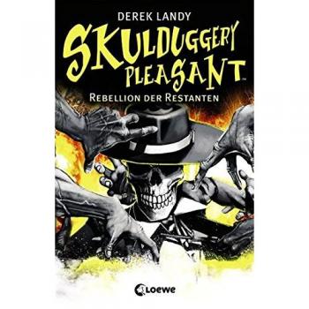 Derek Landy Skulduggery Pleasant 5: Rebellion Der Restanten