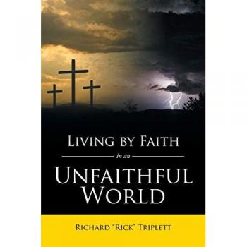Living by Faith In an Unfaithful World