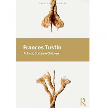 Autistic States in Children (Routledge Classics)