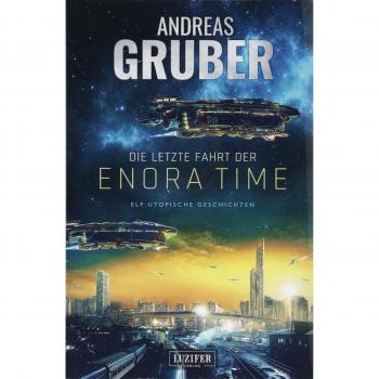 Gruber, Andreas: Die letzte Fahrt der Enora Time
