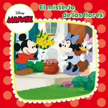 Minnie Mouse. El misterio de las flores: Cuento.