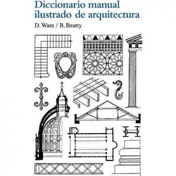 Diccionario manual ilustrado de arquitectura