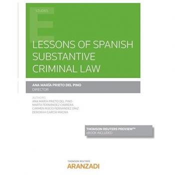 Lesson of spanish substantive criminal law (Papel + e-book): GENERAL PART II. Legal theory of crime I. Typicity