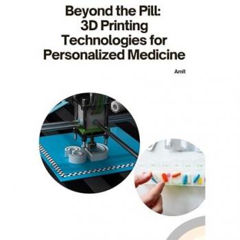 Beyond the Pill: 3D Printing Technologies for Personalized Medicine: DE