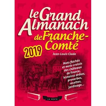 Le Grand Almanach de Franche-Comte 2019