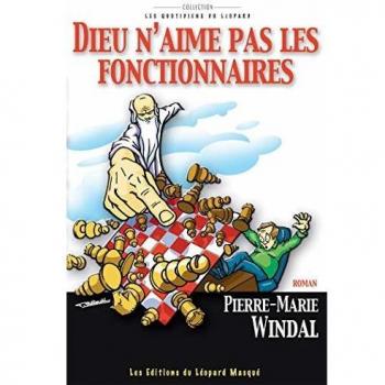 Dieu n'aime pas les fonctionnaires