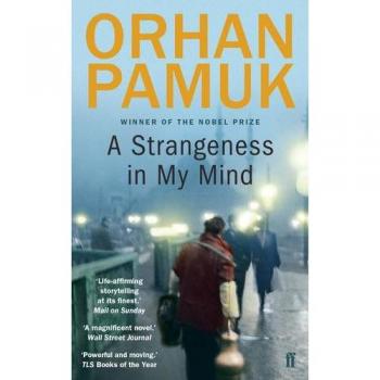 Orhan Pamuk A Strangeness In My Mind