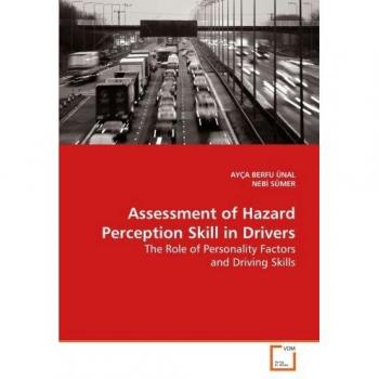 Assessment of Hazard Perception Skill in Drivers