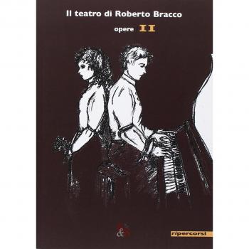 Il teatro di Roberto Bracco. Opere