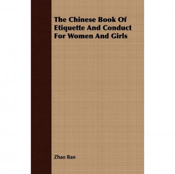 The Chinese Book of Etiquette and Conduct for Women and Girls
