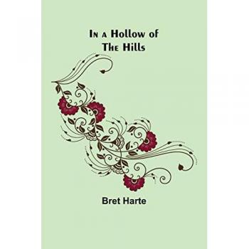 In a Hollow of the Hills