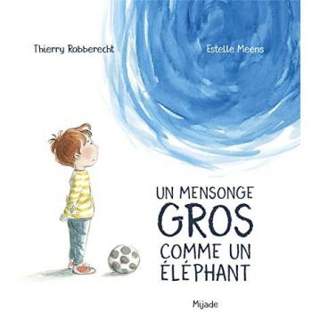 Un mensonge gros comme un éléphant