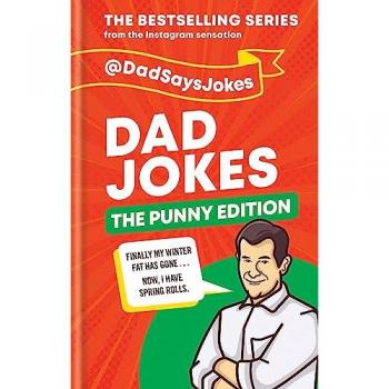 Dad Jokes: The Punny Edition