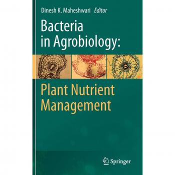 Bacteria in Agrobiology: Plant Nutrient Management