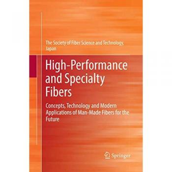 High-Performance and Specialty Fibers
