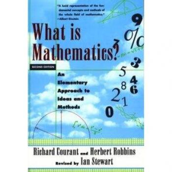 What Is Mathematics? An Elementary Approach to Ideas and Methods (Oxford Paperbacks)