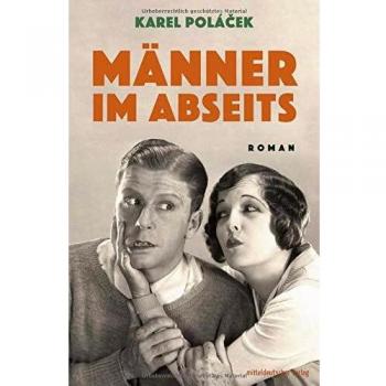 Männer im Abseits: Roman