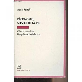 L'Économie, Service de la Vie : Crise du Capitalisme