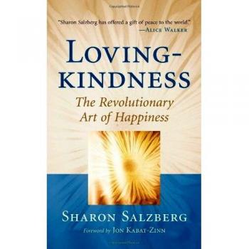 Lovingkindness: The Revolutionary Art of Happiness